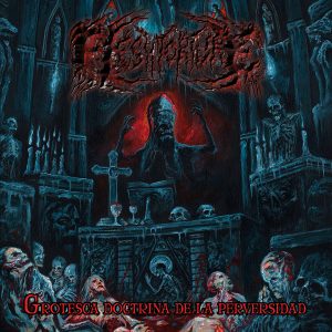 Fleshtorture – Grotesca Doctrina de la Perversidad (2021)