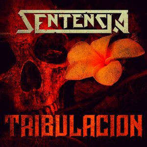 Sentencia – Tribulación