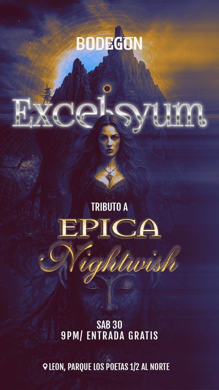 Excelsyum Tributo Nightwish y Épica
