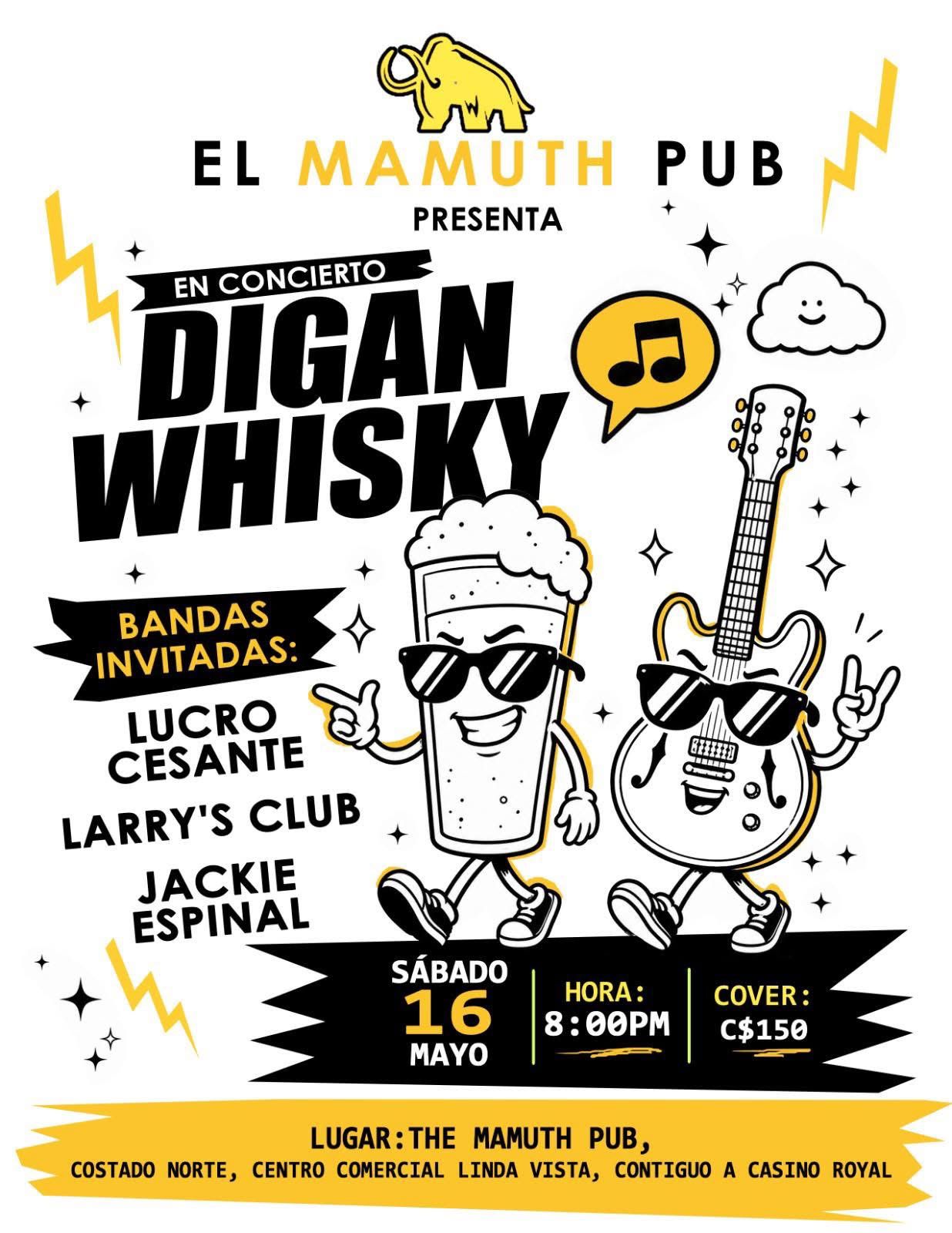 Digan Whisky en concierto en El Mamuth Pub Managua