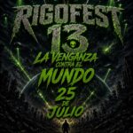 RIGO FEST XIII la Venganza Contra El Mundo