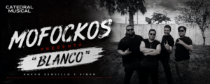 MOFOCKOS presenta Blanco video