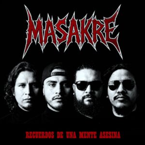 Masakre – Recuerdos De Una Mente Asesina