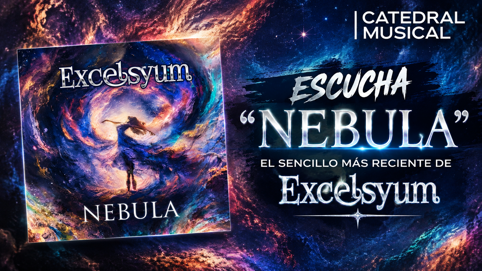 Excelsyum lanza sencillo “Nebula”, Catedral Musical
